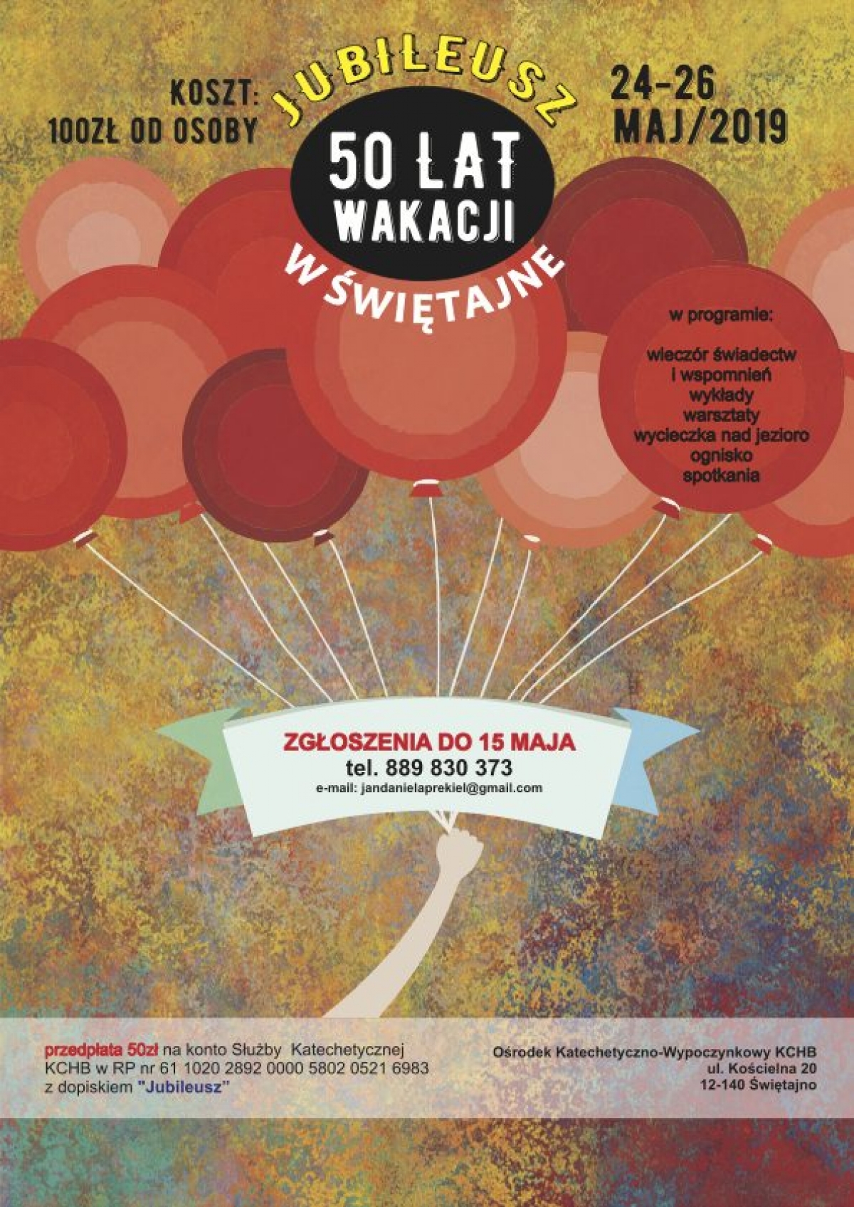 Jubileusz &quot;50 lat wakacji w Świętajnie&quot;